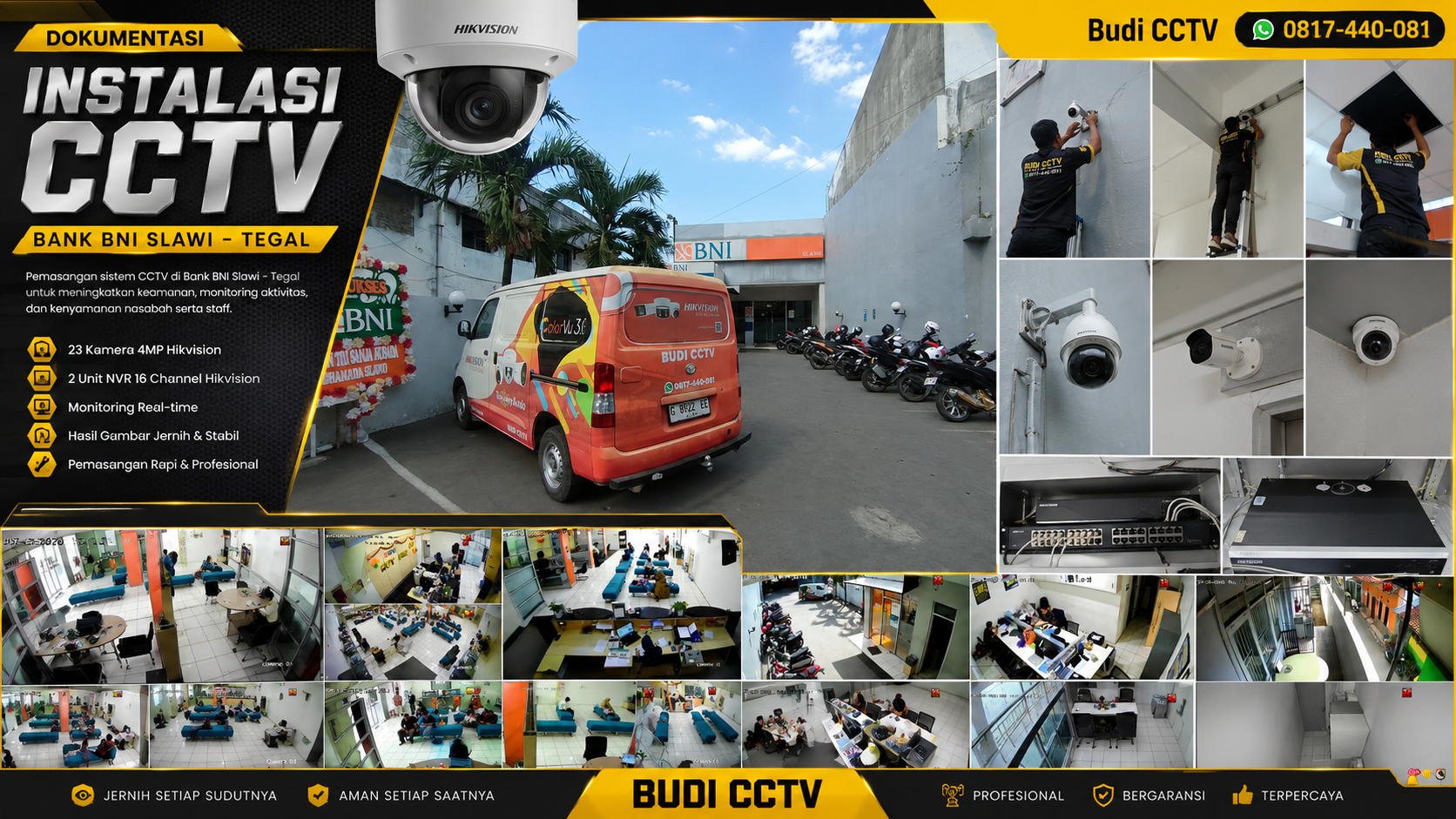 Pemasangan CCTV Hikvision dengan Panduan Bank BNI Slawi